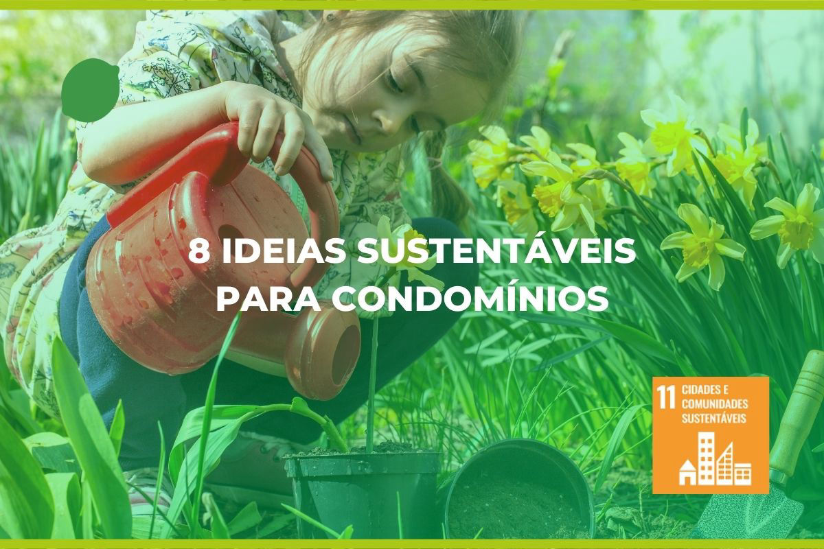 8 Ideias Sustentaveis para Condominios